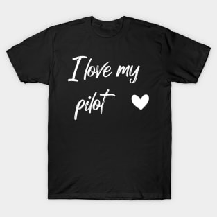 I Love my pilot T-Shirt